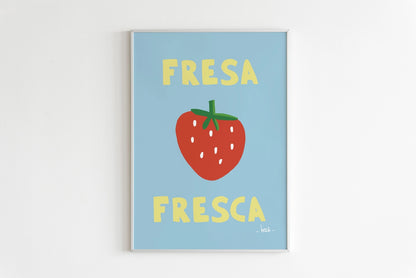 Affiche | Fresa Fresca